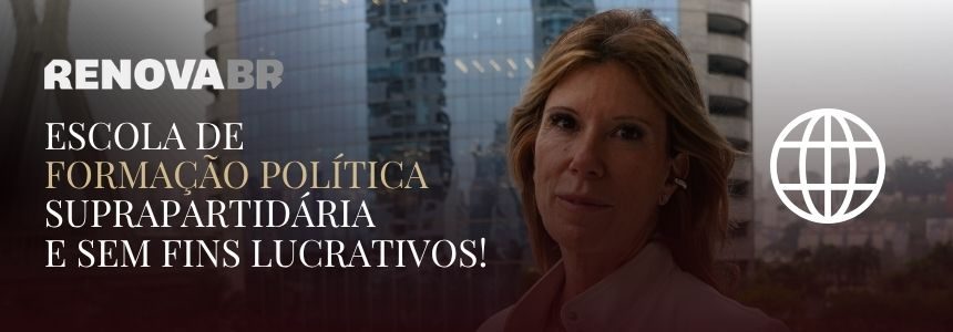 RenovaBR: escola de formação política suprapartidária e sem fins lucrativos